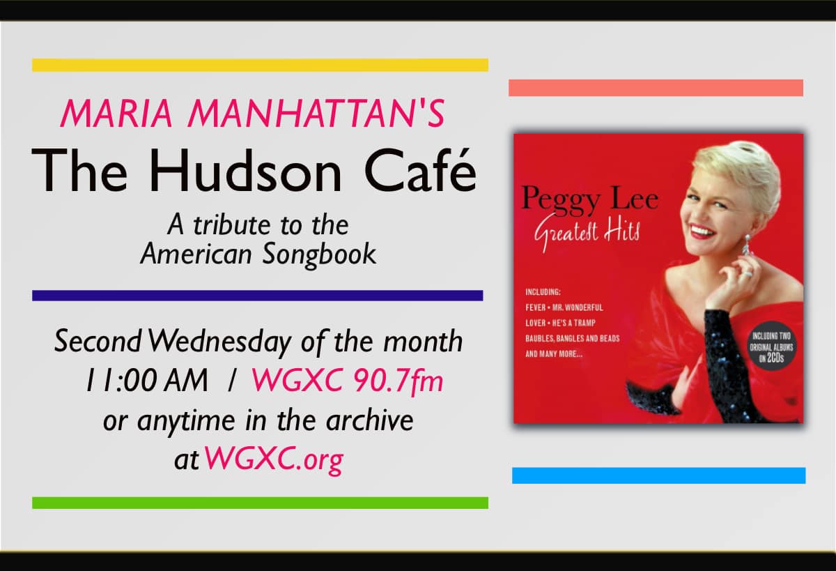 The Hudson Cáfe: Peggy Lee